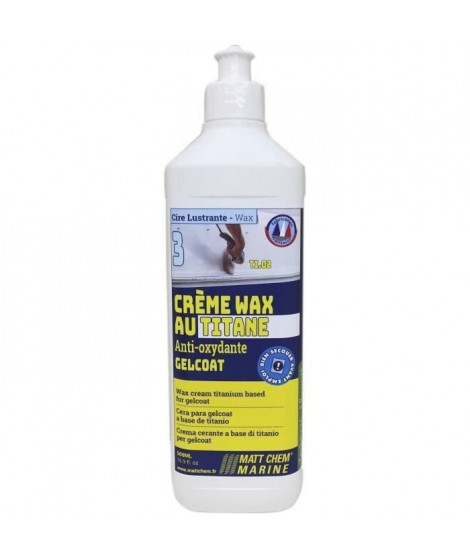 MATT CHEM Creme Wax au Titane Gelcoat et Peinture Ti.O2 500Ml