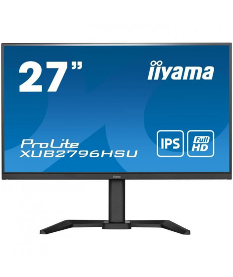 Ecran PC - IIYAMA XUB2796HSU-B5 - 27 FHD - Dalle IPS - 1 ms - 75Hz - HDMI  / DisplayPort / USB - Pied réglable en hauteur
