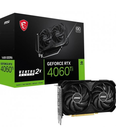 MSI - Carte Graphique - GeForce RTX 4060 Ti VENTUS 2X BLACK 16G OC