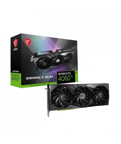 MSI - Carte Graphique - RTX 4060 TI GAMING X SLIM 16G (912-V517-011)